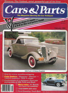 CARS & PARTS 1984 FEB - STEARNS, '34 FORD V-8 DELUXE ROADSTER, '25 K ROADSTER